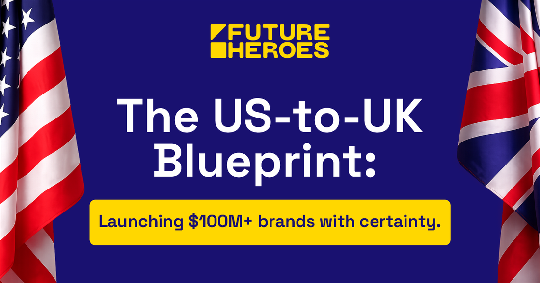 The US-to-UK Blueprint: Why $100M+ Brands Stall in Europe (and How to Launch with Certainty)